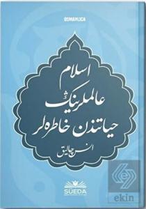İslam Alimlerinin Hayatından Hatıralar (Osmanlıca)