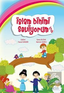 İslam Dinimi Seviyorum 1