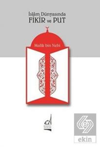 İslam Dünyasında Fikir ve Put