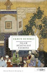 İslam Düşüncesi Üzerine