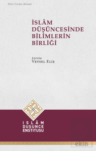 İslam Düşüncesinde Bilimlerin Birliği