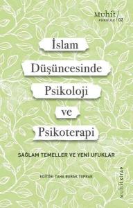 İslam Düşüncesinde Psikoloji ve Psikoterapi