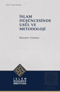 İslam Düşüncesinde Usûl ve Metodoloji