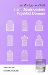 İslam Düşüncesinin Teşekkül Dönemi