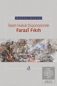 İslam Hukuk Düşüncesinde Farazi Fıkıh