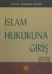 İslam Hukukuna Giriş