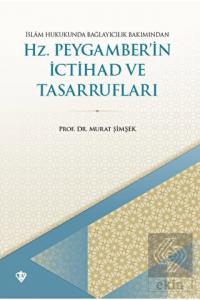 İslam Hukukunda Bağlayıcılık Bakımından Hz. Peygam