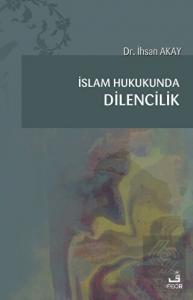 İslam Hukukunda Dilencilik