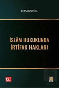 İslam Hukukunda İrtifak Hakları