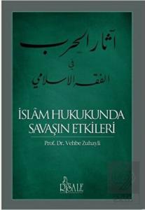 İslam Hukukunda Savaşın Etkileri