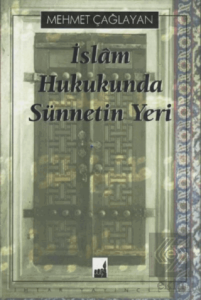 İslam Hukukunda Sünnetin Yeri
