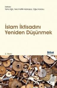 İslam İktisadını Yeniden Düşünmek