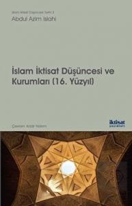 İslam İktisat Düşüncesi ve Kurumları - 16. Yüzyıl