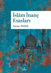 İslam İnanç Esasları