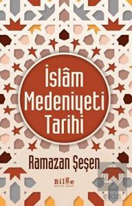 İslam Medeniyeti Tarihi