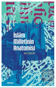 İslam Milletinin Anatomisi