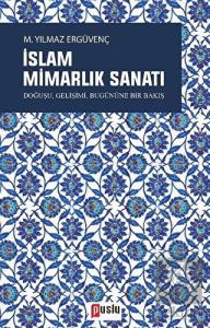 İslam Mimarlık Sanatı