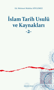 İslam Tarih Usulü ve Kaynakları -2-