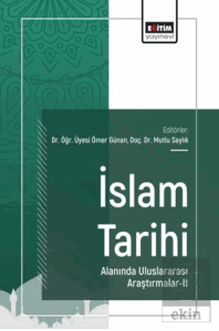 İslam Tarihi Alanında Uluslararası Araştırmalar - 2