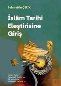 İslam Tarihi Eleştirisine Giriş