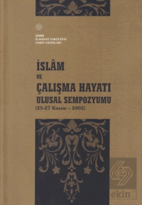 İslam ve Çalışma Hayatı Ulusal Sempozyumu