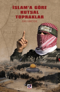 İslama Göre Kutsal Topraklar