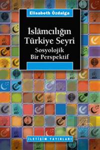 İslamcılığın Türkiye Seyri