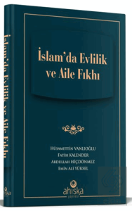 İslamda Evlilik Ve Aile Fıkhı