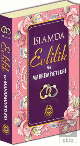 İslamda Evlilik ve Mahremiyetleri