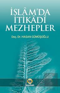 İslam'da İtikadi Mezhepler
