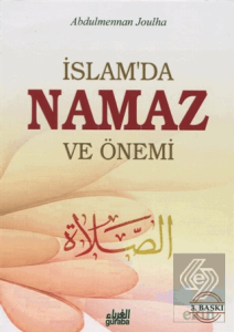 İslam'da Namaz ve Önemi