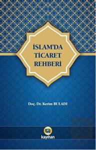 İslam'da Ticaret Rehberi