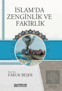 İslamda Zenginlik ve Fakirlik