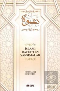 İslami Davet'ten Yansımalar