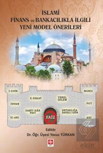 İslami Finans ve Bankacılıkla İlgili Yeni Model Önerileri Yavuz Türkan