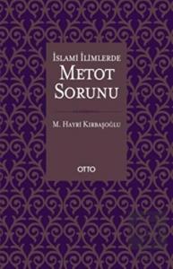 İslami İlimlerde Metot Sorunu