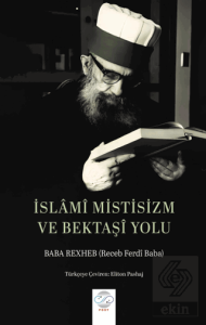 İslami Mistisizm ve Bektaşi Yolu