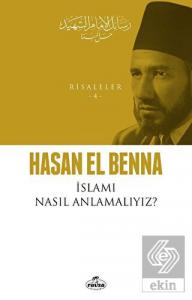 İslamı Nasıl Anlamalıyız?