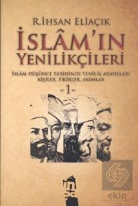İslam'ın Yenilikçileri 1. Cilt