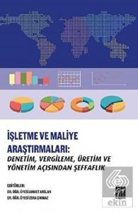 İşletme ve Maliye Araştırmaları: Denetim, Vergilem