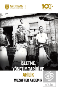 İşletme, Yönetim Tarihi ve Ahilik
