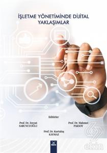 İşletme Yönetiminde Dijital Yaklaşımlar