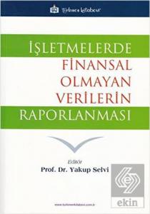 İşletmelerde Finansal Olmayan Verilerin Raporlanma