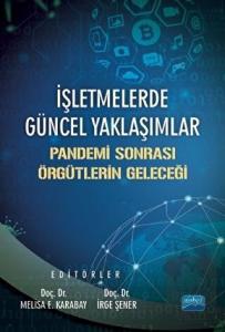İşletmelerde Güncel Yaklaşımlar - Pandemi Sonrası 