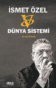 İsmet Özel: Versus Dünya Sistemi