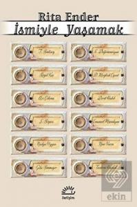 İsmiyle Yaşamak