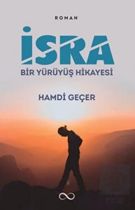 İsra - Bir Yürüyüş Hikayesi