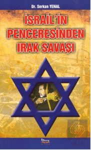 İsrail'in Penceresinden Irak Savaşı