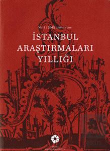 İstanbul Araştırmaları Yıllığı No: 1 - 2012