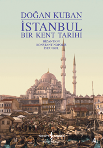 İstanbul - Bir Kent Tarihi